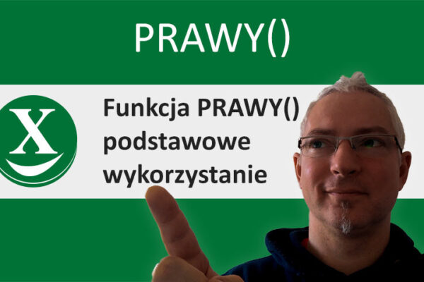 Funckja PRAWY - podstawowe wykorzystanie